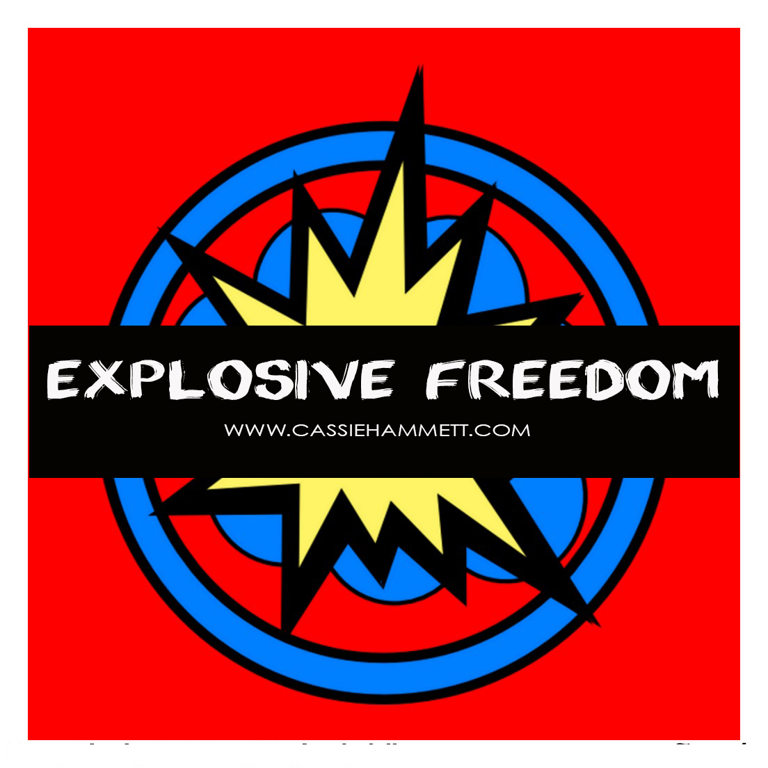 Explosive Freedom